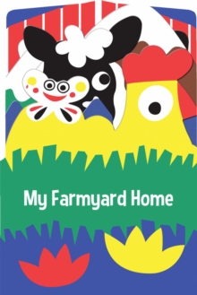 Image for My Farmyard Home