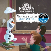 Image for Show-and-Tell / Mostrar y contar (English-Spanish) (Disney Olaf's Frozen Adventure)
