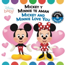 Image for Mickey and Minnie Love You / Mickey y Minnie te aman (English-Spanish) (Disney Baby)