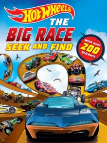 Image for Hot Wheels: The Big Race Seek and Find : 100% Officially Licensed by Mattel, Over 200 Stickers, Perfect for Car Rides for Kids Ages 4 to 8 Years Old
