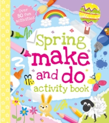 Image for Spring Make and Do Activity Book