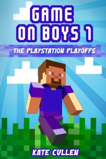 Image for Game on Boys! : The Playstation Playoffs