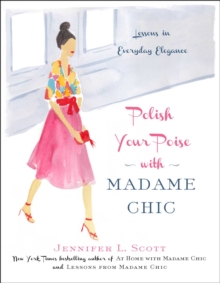 Polish Your Poise with Madame Chic