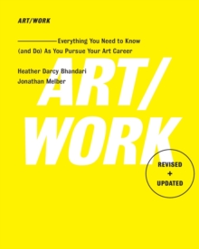 Image for Art/work  : everything you need to know (and do) as you pursue your art career