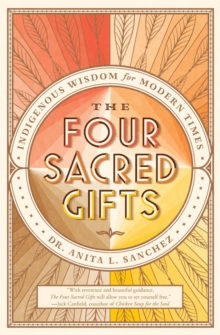 Image for The Four Sacred Gifts