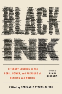 Image for Black ink  : literary legends on the peril, power, and pleasure of reading and writing