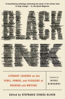 Image for Black Ink : Literary Legends on the Peril, Power, and Pleasure of Reading and Writing