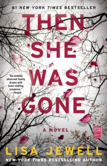 Image for Then she was gone: a novel