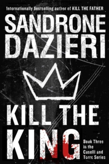 Image for Kill the King: A Novel