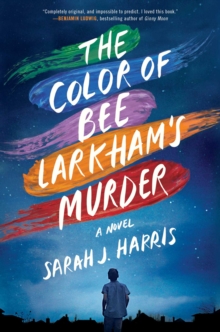 Image for The Color of Bee Larkham's Murder