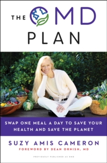 Image for OMD: the simple, plant-based program to save your health, save your waistline, and save the planet