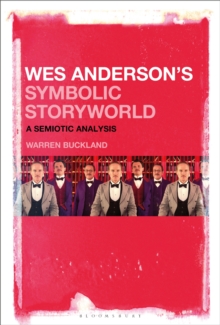 Image for Wes Anderson's symbolic storyworld: a semiotic analysis