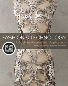 Image for Fashion and technology  : a guide to materials and applications
