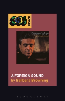 Image for Caetano Veloso’s A Foreign Sound