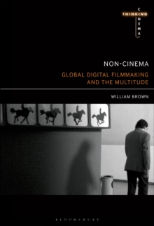 Image for Non-Cinema: Global Digital Film-making and the Multitude