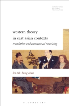 Western Theory in East Asian Contexts: Translation and Transtextual Rewriting