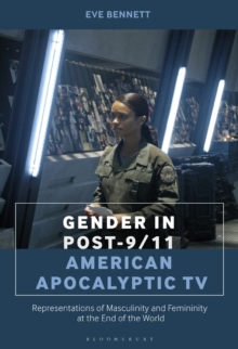 Gender in Post-9/11 American Apocalyptic TV
