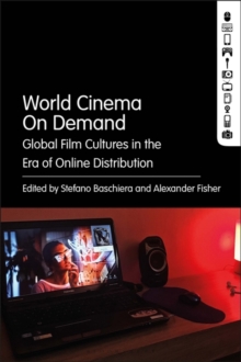Image for World cinema on demand  : global film cultures in the eras of online distribution