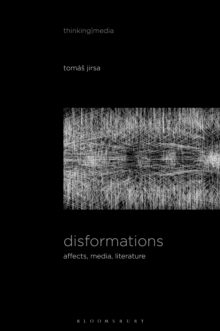 Image for Disformations: affects, media, literature
