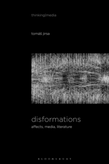 Image for Disformations  : affects, media, literature