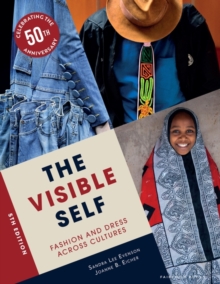 Image for The visible self  : fashion and dress across cultures