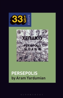 Image for Iannis Xenakis's Persepolis