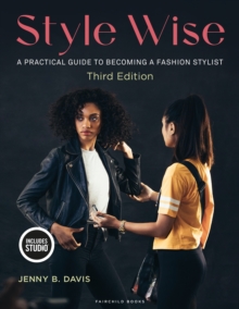 Image for Style Wise: A Practical Guide to Becoming a Fashion Stylist