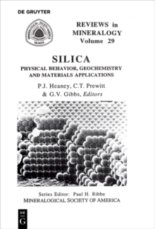 Image for Silica: Physical Behavior, Geochemistry, and Materials Applications