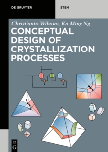 Image for Conceptual Design of Crystallization Processes