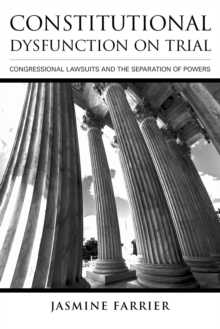Constitutional Dysfunction on Trial