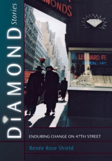 Image for Diamond stories: enduring change on 47th Street
