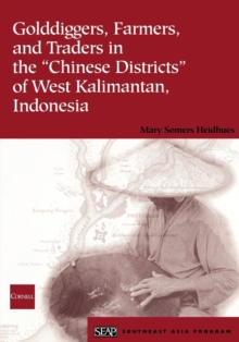 Image for Golddiggers, farmers, and traders in the "Chinese districts" of West Kalimantan, Indonesia
