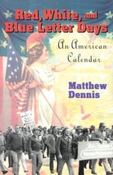 Image for Red, white, and blue letter days: an American calendar