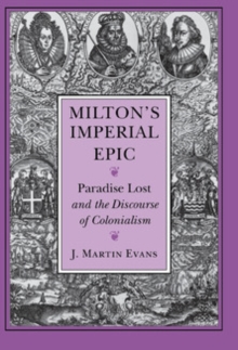 Image for Milton's imperial epic: Paradise Lost and the discourse of colonialism