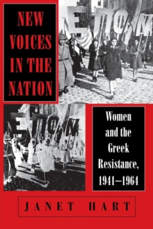 Image for New Voices in the Nation: Women and the Greek Resistance, 1941-1964
