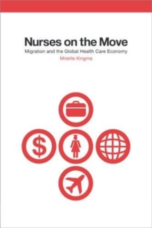 Image for Nurses on the move: migration and the global health care economy