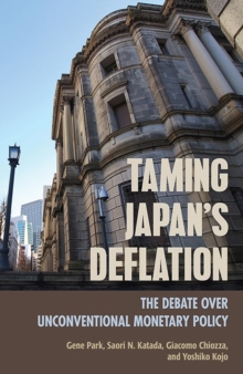 Image for Taming Japan's Deflation: The Debate over Unconventional Monetary Policy