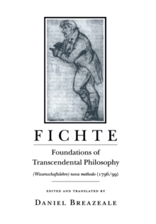 Image for Foundations of transcendental philosophy (Wissenschaftslehre) nova methodo (1796/99)