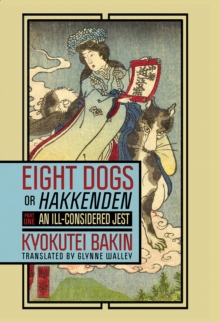 Image for Eight Dogs, or "Hakkenden": Part One&#x2014;An Ill-Considered Jest