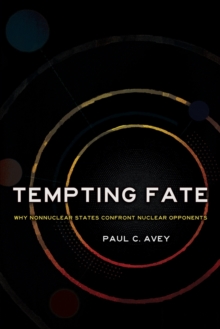 Tempting Fate: Why Nonnuclear States Confront Nuclear Opponents