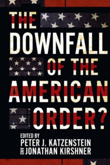 Image for Downfall of the American Order?