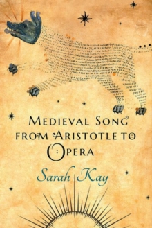 Image for Medieval Song from Aristotle to Opera