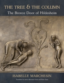 Image for The tree and the column  : the bronze door of Hildesheim