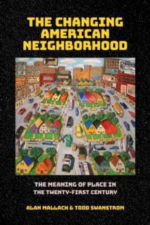 Image for The Changing American Neighborhood