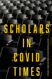 Image for Scholars in COVID Times