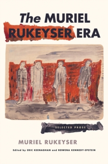 Image for The Muriel Rukeyser Era