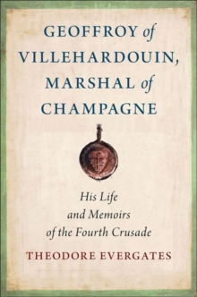 Image for Geoffroy of Villehardouin, Marshal of Champagne