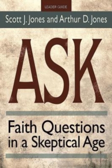 Image for Ask Leader Guide: Faith Questions in a Skeptical Age