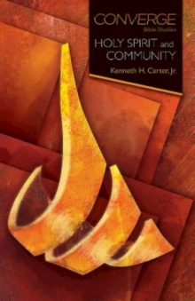 Image for Converge Bible Studies: Holy Spirit and Community