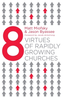 Image for Eight Virtues Of Rapidly Growing Churches